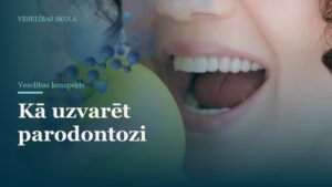 Kā uzvarēt parodontozi