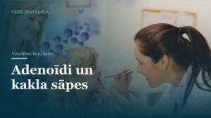 Adenoīdi un kakla sāpes