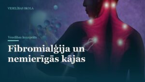 Fibromialģija un nemierīgās kājas